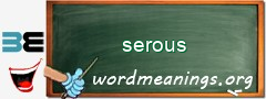 WordMeaning blackboard for serous